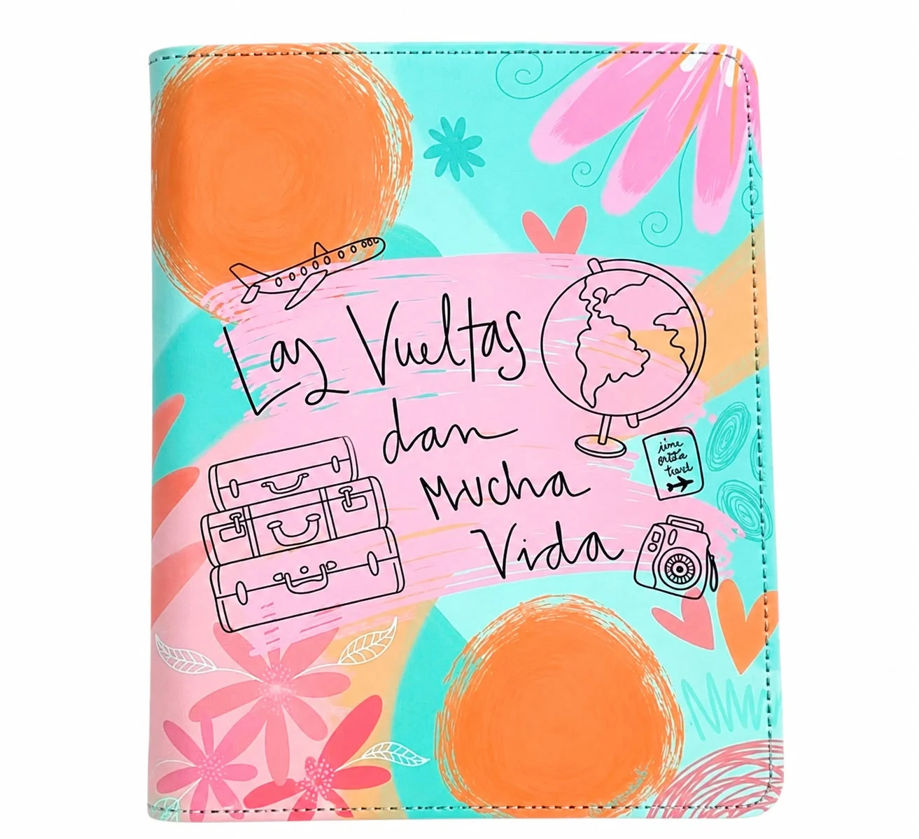 Funda para pasaporte con diseño colorido y la frase Las vueltas dan mucha vida